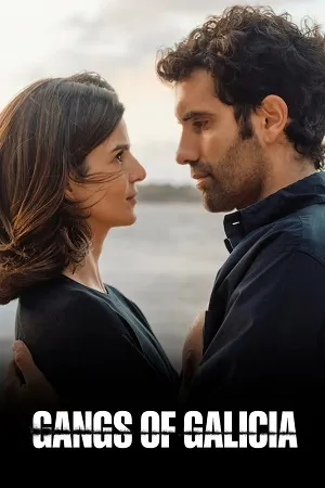 Gangs of Galicia Season 2 Hindi-English-Spanish Audio WEB-DL | Full Movie [ALL EPISODES]